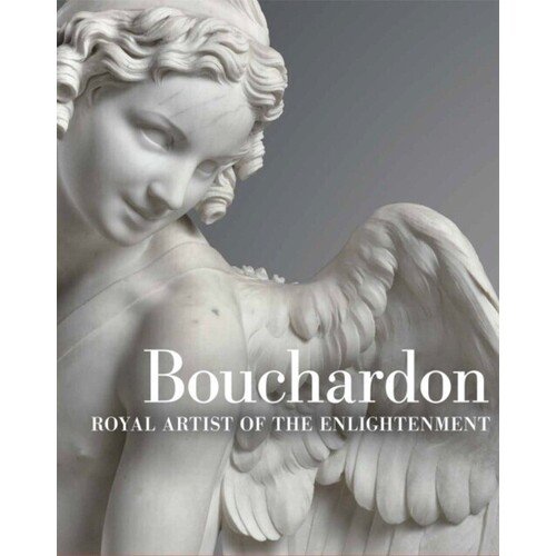 

Anne-Lise Desmas. Bouchardon. Royal Artist of the Enlightenment