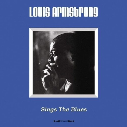 

Виниловая пластинка Louis Armstrong - Sings The Blues LP